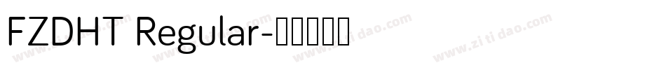FZDHT Regular字体转换